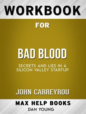 cover image of Workbook for Bad Blood--Secrets and Lies in a Silicon Valley Startup